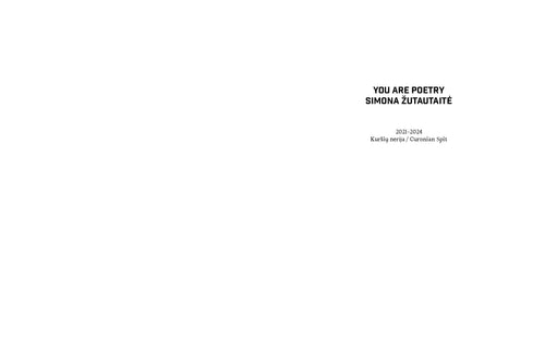 YOU ARE POETRY | IŠANKSTINIS UŽSAKYMAS